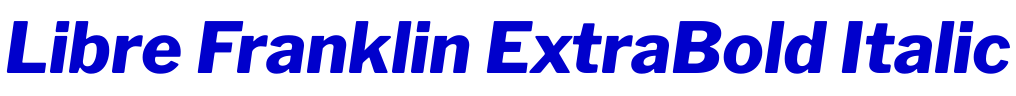 Libre Franklin ExtraBold Italic fonte